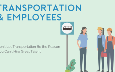 Don’t Let Transportation Be the Reason You Can’t Hire Great Talent